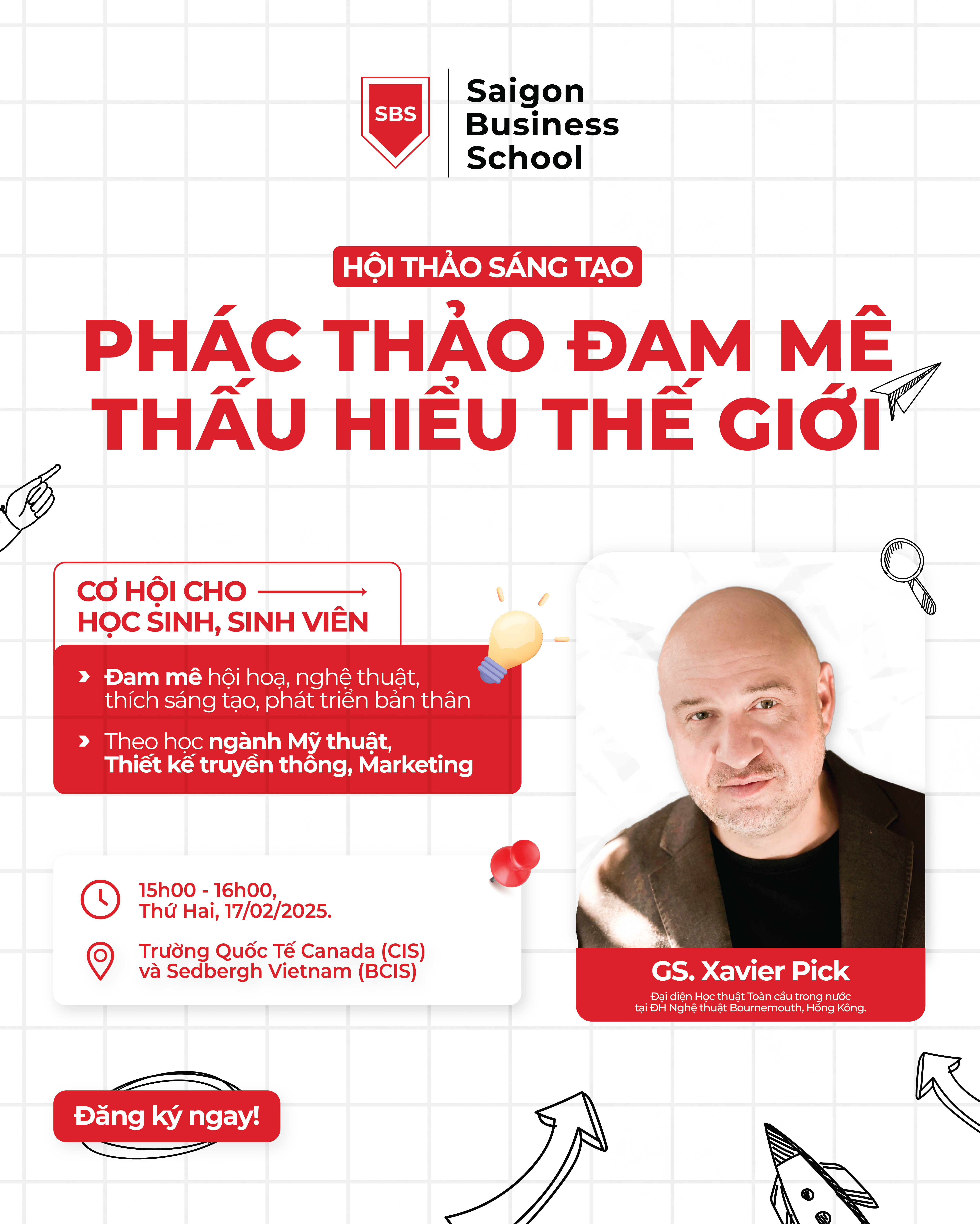 Hội Thảo Về Sáng Tạo: Phác Thảo Đam Mê, Thấu Hiểu Thế Giới